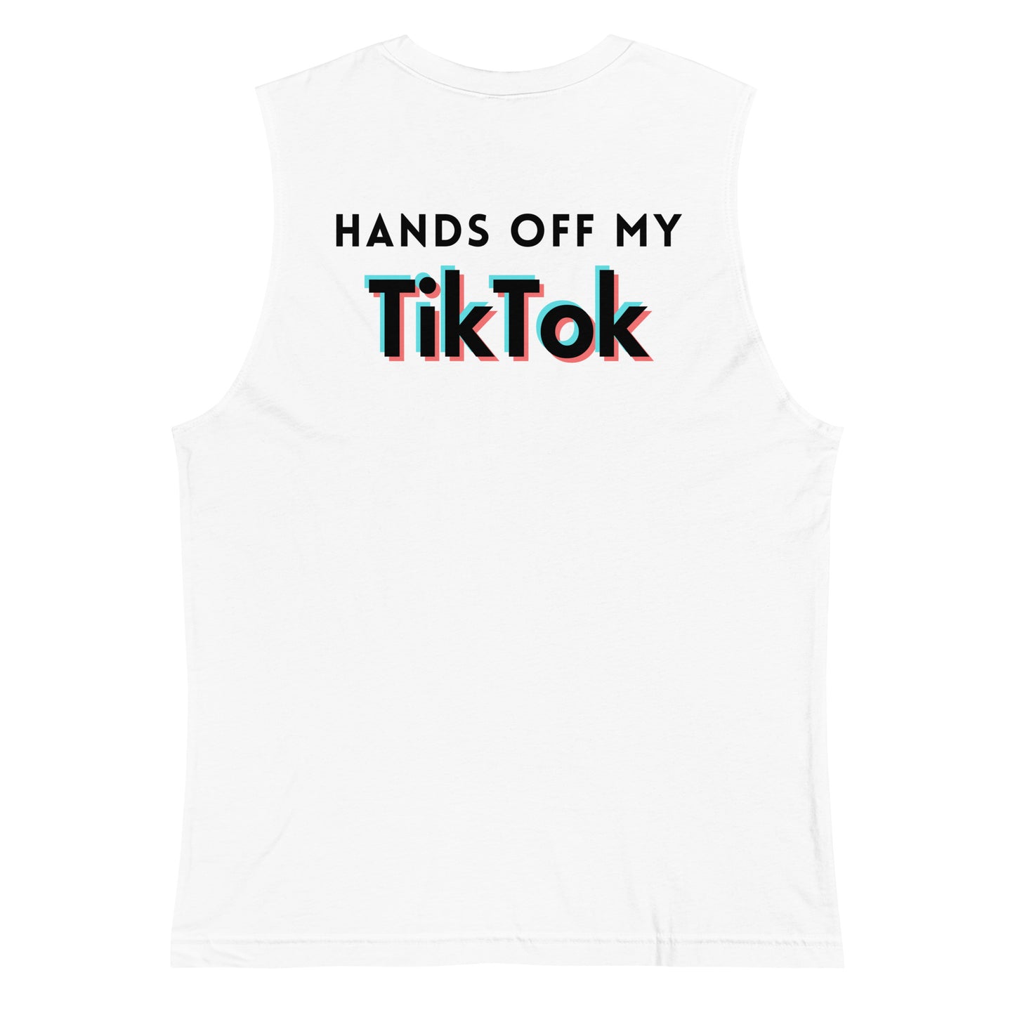 Hands Off My TikTok - Speech Is Freedom Muscle Shirt