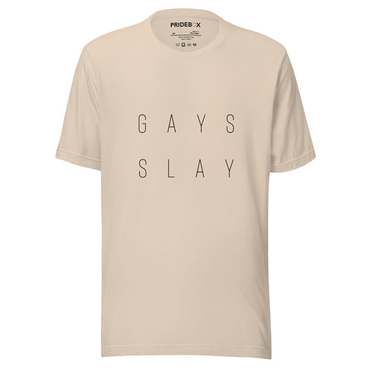 Gays Slay Unisex t-shirt