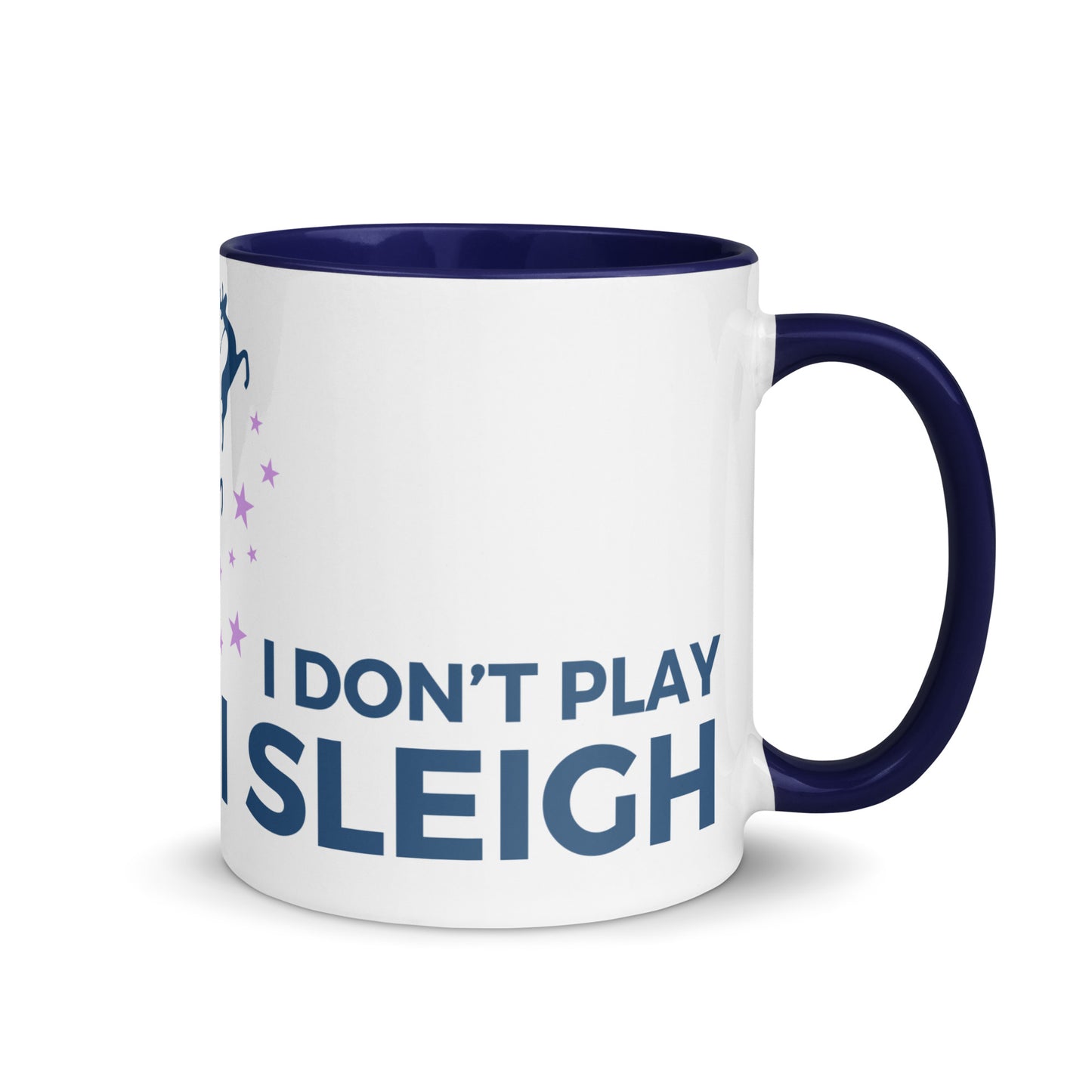 I Don't Play I Sleigh Mug