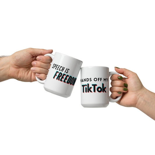 Hands Off My TikTok - Speech is Freedom Mug