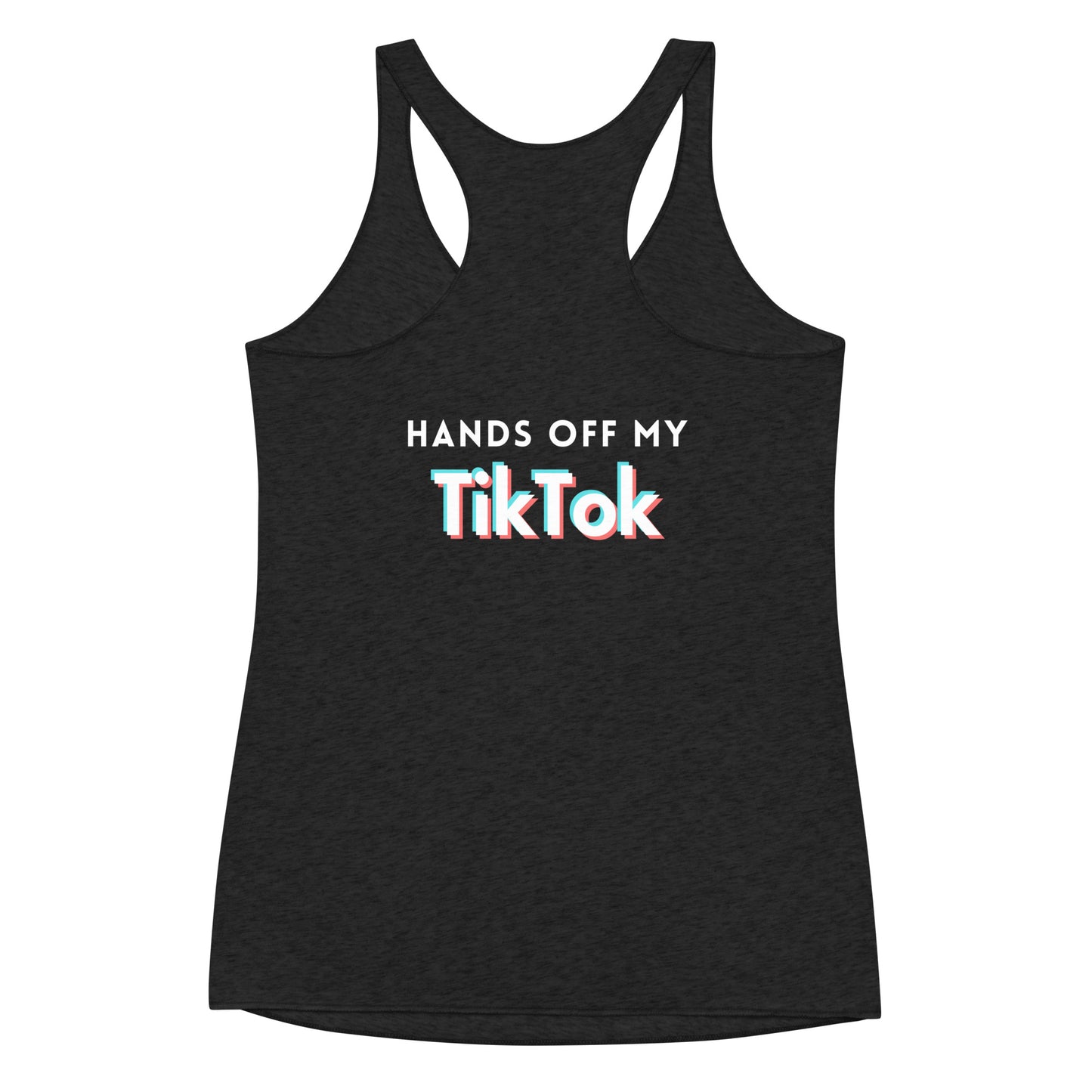 Hands Off My TikTok - Speech is Freedom Racerback Tank