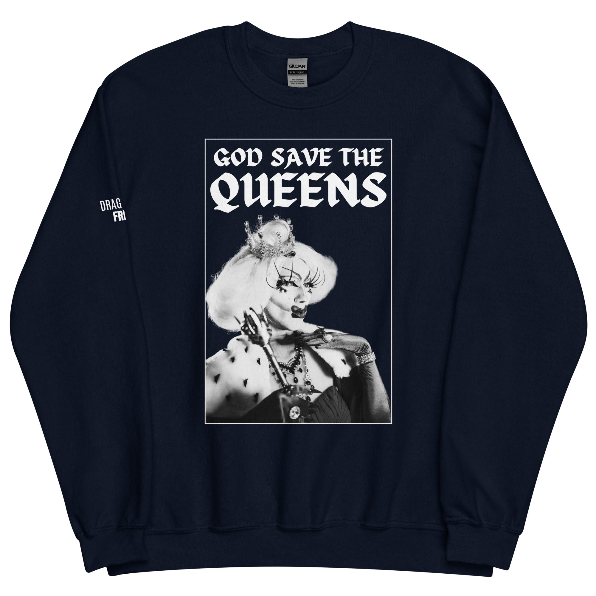 God Save the Queens Unisex Sweatshirt Black White Queen