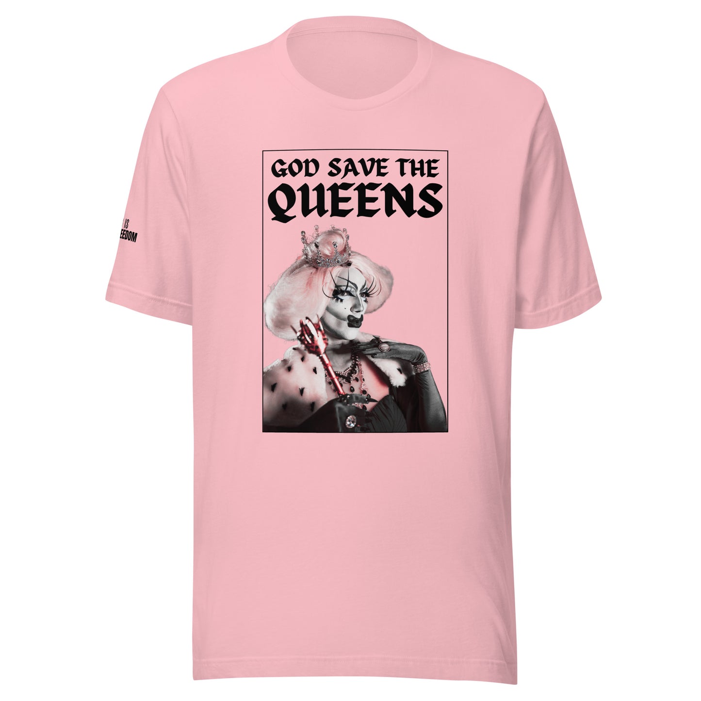God Save the Queens Unisex T-shirt